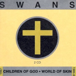 Children of God / World of Skin