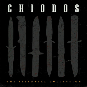 Chiodos: The Essential Collection