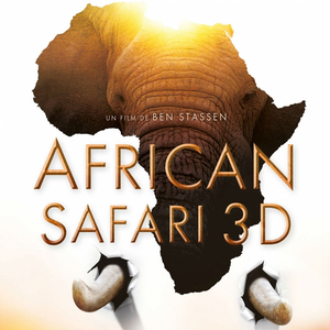 African Safari 3D (Original Motion Picture Soundtrack)