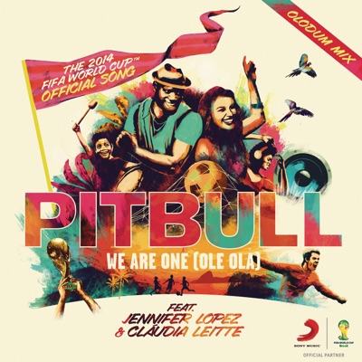 We Are One (Ole Ola) [The Official 2014 FIFA World Cup Song] [feat. Jennifer Lopez & Cláudia Leitte] [Olodum Mix]