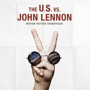 The U.S. vs. John Lennon: Music From the Motion Picture