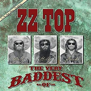 The Very Baddest of ZZ Top