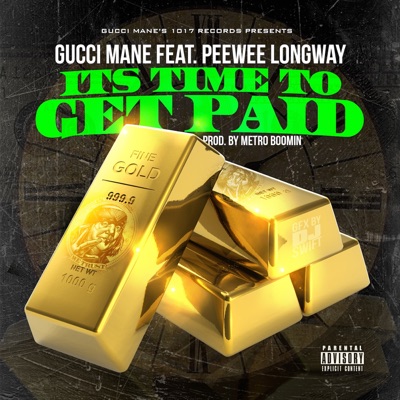 Time to Get Paid (feat. Peewee Longway)