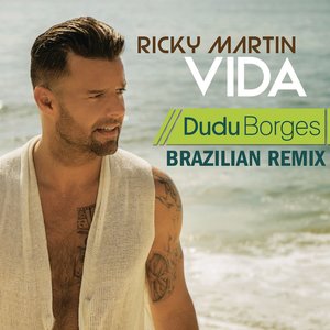 Vida (Dudu Borges Remix)