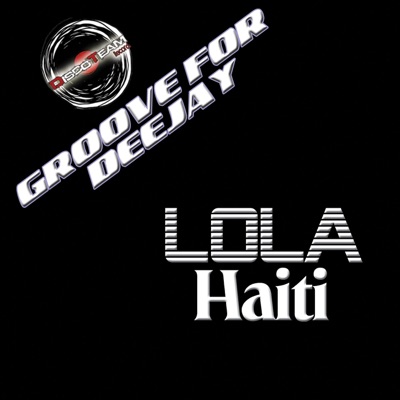 Haiti (Groove for Deejay)