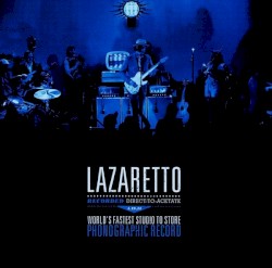 Lazaretto (live at Third Man Records)