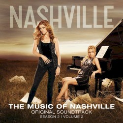 The Music of Nashville: Original Soundtrack, Season 2, Volume 2