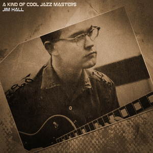 A Kind of Cool Jazz Masters (Remastered)