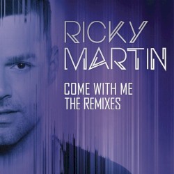 Come With Me (The remixes)