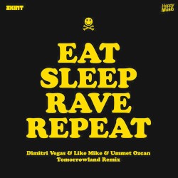 Eat Sleep Rave Repeat