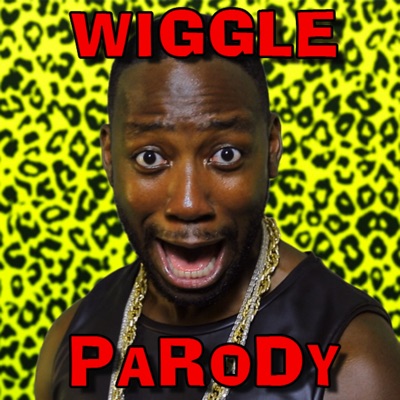 Wiggle Parody