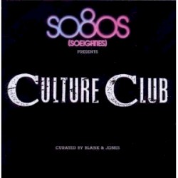 So80s (SoEighties) Presents Culture Club