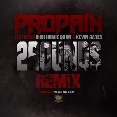 2 Rounds (Remix) [feat. Rich Homie Quan, Kevin Gates]