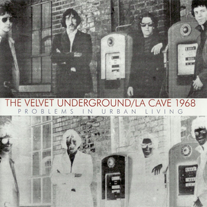 Live At La Cave 1968 - Problems in Urban Living