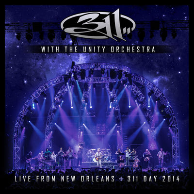 With the Unity Orchestra - Live from New Orleans - 311 Day 2014