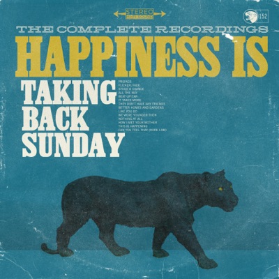 Happiness Is: The Complete Recordings  Taking Back Sunday
