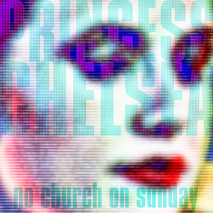 No Church On Sunday / Digital Dream Girl