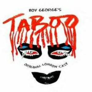 Boy George's Taboo: The Musical (Original London Cast)