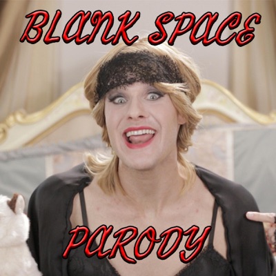 Blank Space Parody