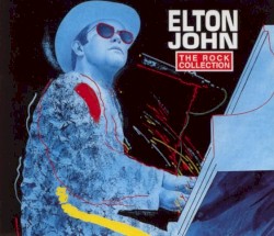 The Rock Collection: Elton John