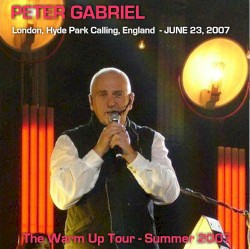 The Warm Up Tour – Summer 2007: 23/06/07 Hyde Park · England