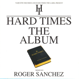 Hard Times: The Album