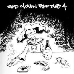 Sad Clown Bad Dub 4