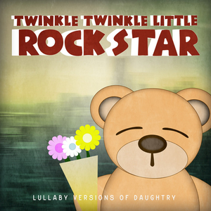 Lullaby Versions of Daughtry