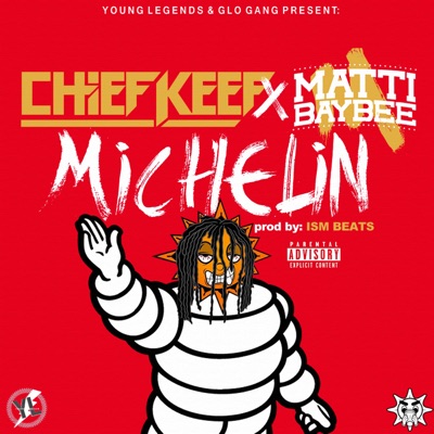 Michelin (feat. Matti Baybee)