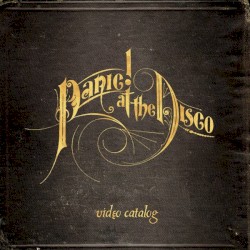 Panic! at the Disco Video Catalog