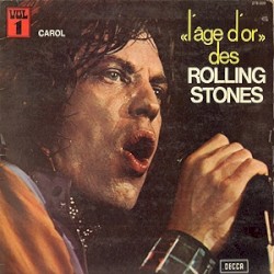 L’Age D’Or Des Rolling Stones N.1 Carol