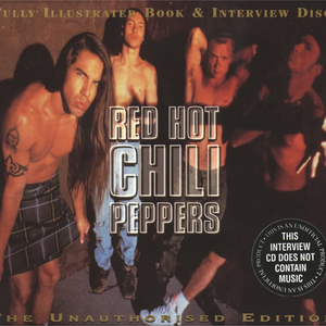 Red Hot Chili Peppers: Interview Disc & Fully Illustrated Book