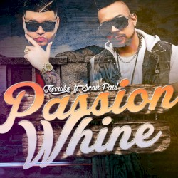 Passion Whine