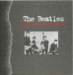 Reeperbahn - The Early Beatles