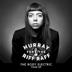 The Body Electric Tour EP