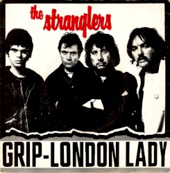 (Get a) Grip (on Yourself) / London Lady