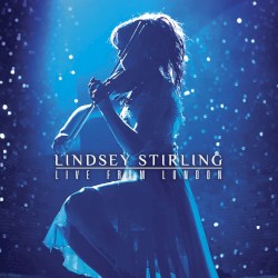 Lindsey Stirling: Live From London