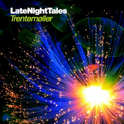 LateNightTales: Trentemøller