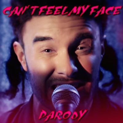 Can't Feel My Face Parody