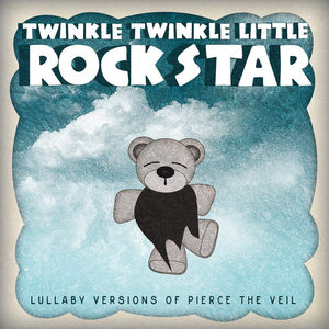 Lullaby Versions of Pierce the Veil