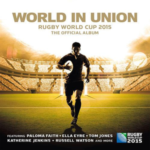 World in Union (Official Rugby World Cup Song)