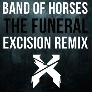 The Funeral (Excision Remix)