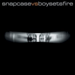 snapcase vs boysetsfire