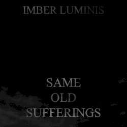 Same Old Sufferings