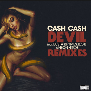 Devil (feat. Busta Rhymes, B.o.B & Neon Hitch) [Remixes]