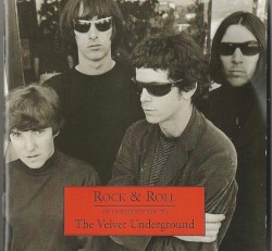 Rock and Roll: An Introduction to The Velvet Underground