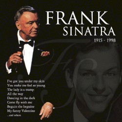 Frank Sinatra 1915 - 1998