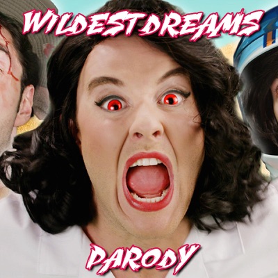 Wildest Dreams Parody