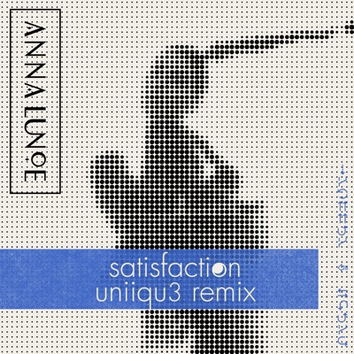 Satisfaction (UNiiQU3 Remix)