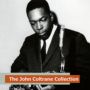 The John Coltrane Collection